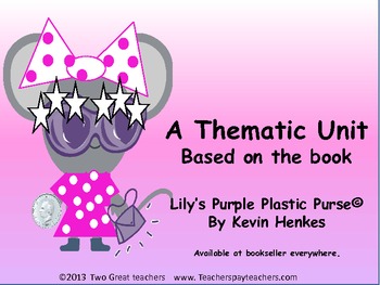 Preview of Lily's Purple Plastic Purse Thematic Unit