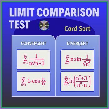 Preview of Limit Comparison Test - Card Sort - 16 cards- Distance Learning (full solutions)