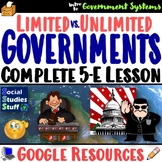 Limited vs Unlimited Governments 5-E Lesson and Classify W