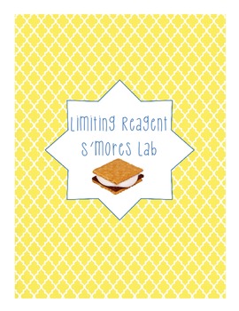 Preview of Limiting Reagent Stoichiometry S'mores Lab
