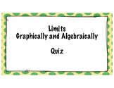 Limits Graphically and Algebraically Quiz (and answer key!)