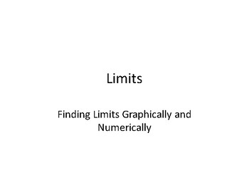 Preview of Limits Graphically and Numerically Powerpoint