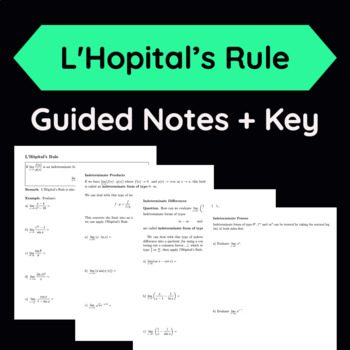 Preview of Limits Using L'Hopital's Rule Guided Notes + Key(Calculus 1 handout / Exam Prep)