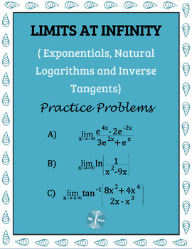 Preview of Limits at Infinity (exponential,natural logarithms & inverse tangents)-Practice