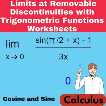 Preview of Limits at Removable Discontinuities with Trigonometric Functions - Calculus