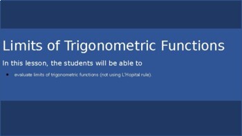 Preview of Limits of Trigonometric Functions