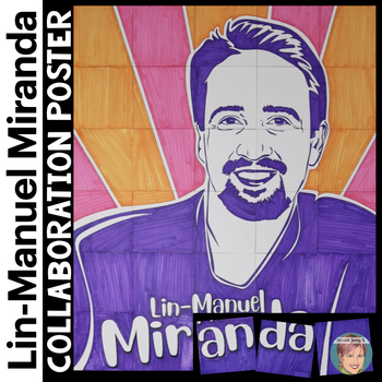 Preview of Lin-Manuel Miranda Collaborative Poster Great Hispanic Heritage Month Activity