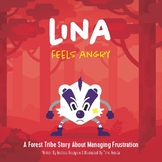 Lina Feels Angry – A Story About Managing Frustration
