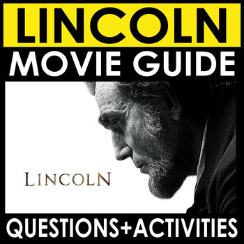 Preview of Lincoln (2012) Movie Guide + Answers Included - Sub Plans