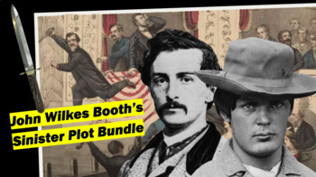 Preview of Lincoln Assassination Bundle: The Sinister Plot of John Wilkes Booth