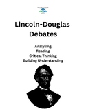 Lincoln-Douglas Debates: Primary Source Reading and Analysis