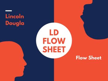 Preview of Lincoln Douglas Flow Sheet (One Page)