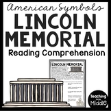 Lincoln Memorial Informational Text Reading Comprehension 
