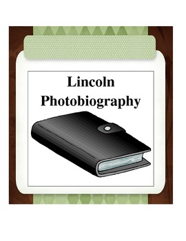 Preview of Lincoln Photobiography Unit