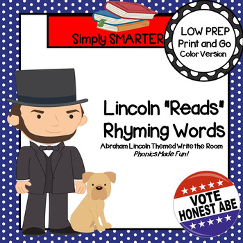 Lincoln Reads Rhyming Words Low Prep Abraham Lincoln Themed Write The Room