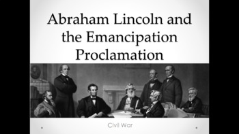 Preview of Lincoln and the Emancipation Proclamation (Lesson Plan,Activity,PowerPoint,Quiz)