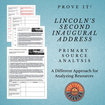 Preview of Lincoln's Second Inaugural Address: Prove It!  Primary Source Analysis