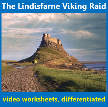 Preview of Lindisfarne Viking Raid: video worksheets, differentiated.