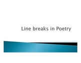 Line Breaks in Poetry