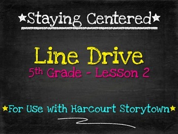 Preview of Line Drive: 5th Grade Harcourt Storytown Lesson 2