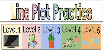 Preview of Line Plot Practice Levels 1-5