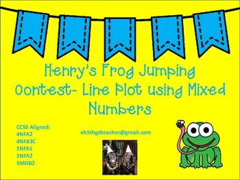 Preview of Line Plot Using Mixed Numbers: Henry's Frog Jumping Contest