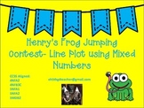 Line Plot Using Mixed Numbers: Henry's Frog Jumping Contest