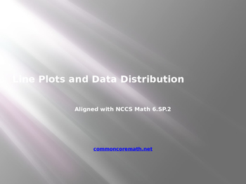 Preview of Line Plots and Data Distribution Full Lesson Bundle - 6.SP.2