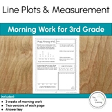 Line Plots and Measurement Morning Work for 3rd Grade