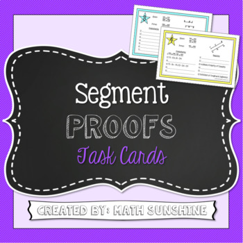 Preview of Segments Properties Proofs Task Cards (Segment Addition Postulate & Midpoint)