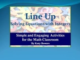 Line Up Activity - Solving One Step Equations by Add/Sub Integers