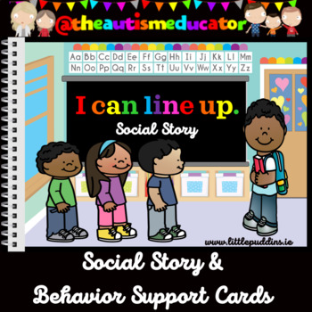 Preview of Line Up Social Story and Behaviour Prompt Cards