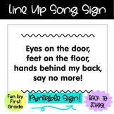Line Up Song Sign! Perfect for Back to School routines!