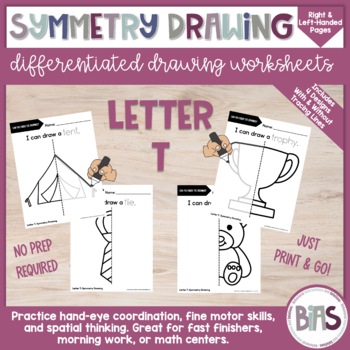 Preview of Line of Symmetry | Complete the Drawing | Differentiated Worksheets | Letter T