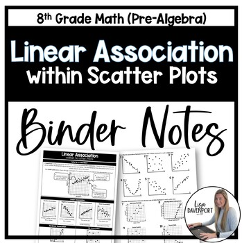 Preview of Linear Association within Scatter Plots Binder Notes - 8th Grade Math