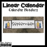 Linear Calendar -Headers