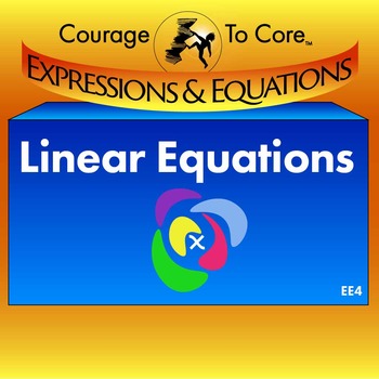 Preview of Linear Equations (EE4): 8.EE.C.7, HAS.REI.A.1