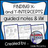 X and Y Intercepts of Linear Equations - Guided Notes and 