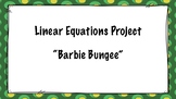 Linear Equations Project (Barbie Bungee)