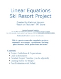 Linear Equations Ski Resort Project w/ Timeline, Rubrics, 