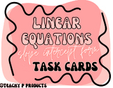 Linear Equations - Slope Intercept Form Task Cards