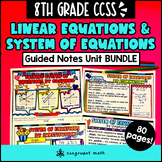 Linear Equations & System of Equations Guided Notes Unit B