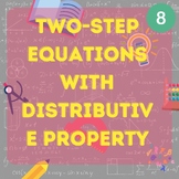 Linear Equations Unit | Two-Step Equations with Distributi