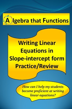 Preview of Writing Linear Equations in Slope-intercept form Practice *DISTANCE LEARNING