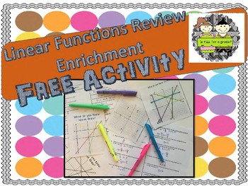 Preview of Linear Functions Review Enrichment Activity FREEBIE