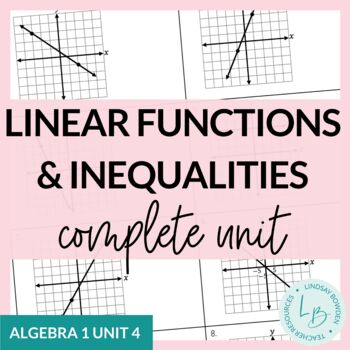 Preview of Linear Functions and Inequalities (Algebra 1 Unit 4)