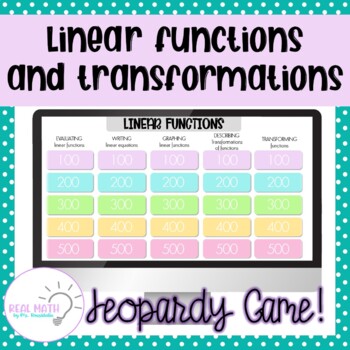 Preview of Linear Functions and Transformations Jeopardy Game for Algebra