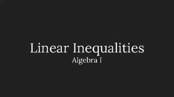 Preview of Linear Inequalities Lesson
