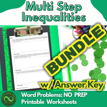 Preview of Multi Step Inequalities Word Problems Bundle - NO PREP Worksheets w/ Answer Key