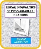 Linear Inequalities of Two Variables - Graphing (Notes, WS